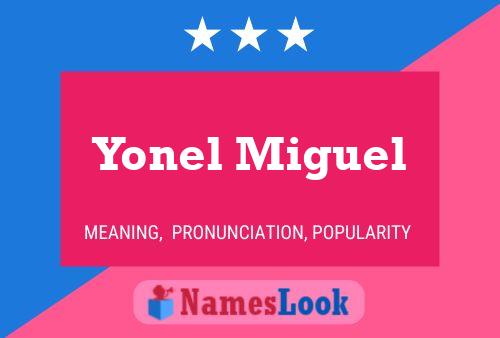 Yonel Miguel Name Poster