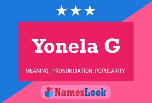 Yonela G Name Poster