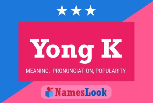 Yong K Name Poster