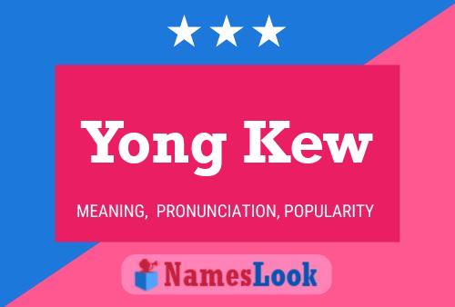 Yong Kew Name Poster