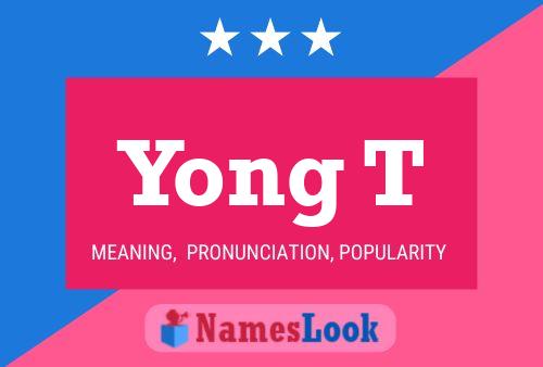 Yong T Name Poster