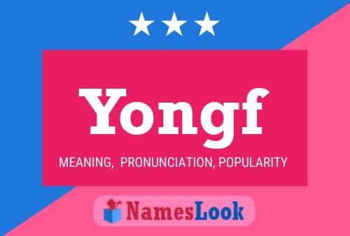 Yongf Name Poster