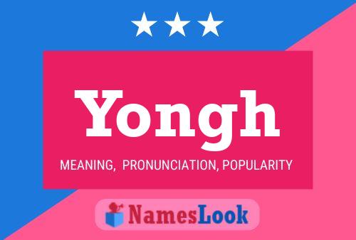 Yongh Name Poster