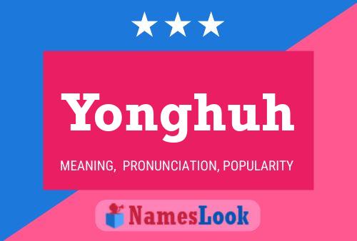 Yonghuh Name Poster