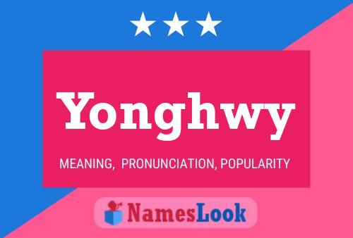 Yonghwy Name Poster