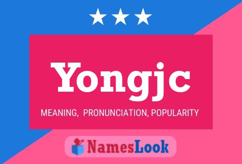 Yongjc Name Poster