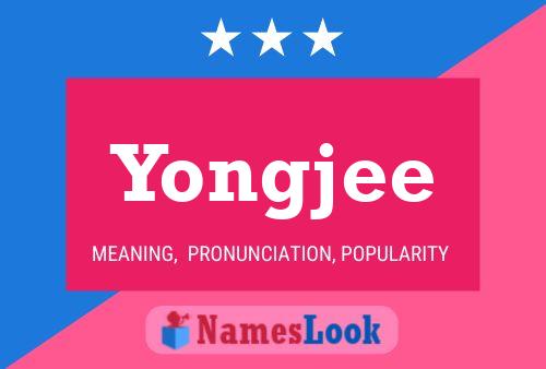 Yongjee Name Poster