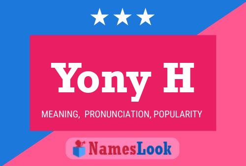 Yony H Name Poster