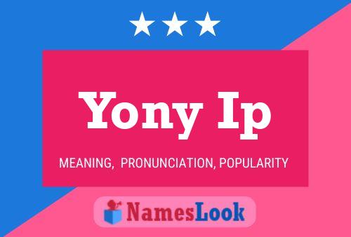 Yony Ip Name Poster