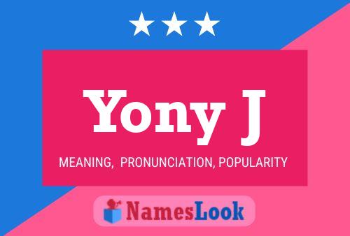 Yony J Name Poster