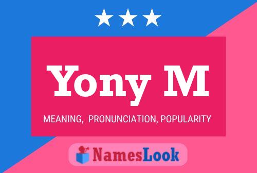 Yony M Name Poster