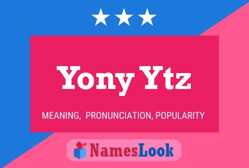 Yony Ytz Name Poster