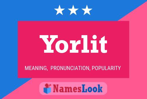 Yorlit Name Poster