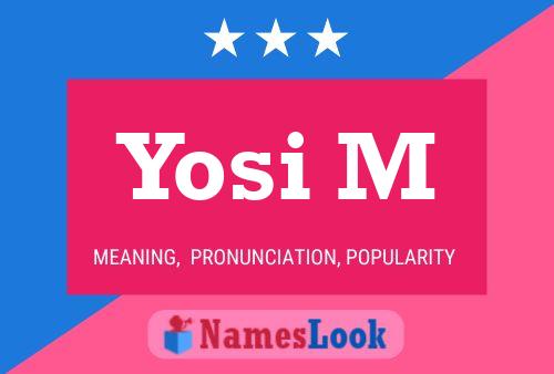 Yosi M Name Poster