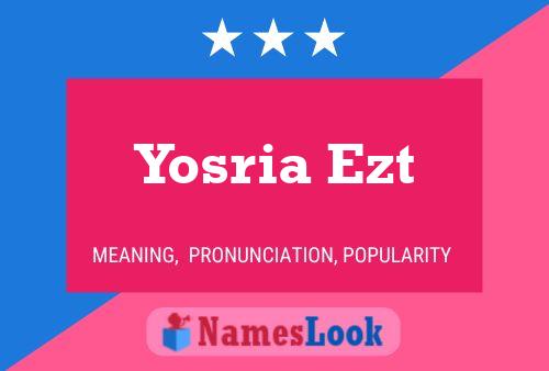 Yosria Ezt Name Poster