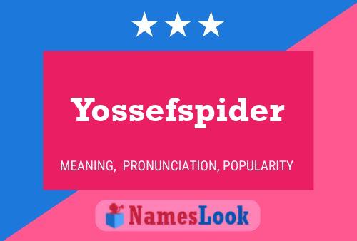 Yossefspider Name Poster