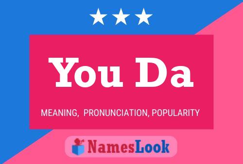 You Da Name Poster