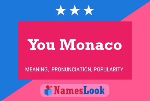 You Monaco Name Poster