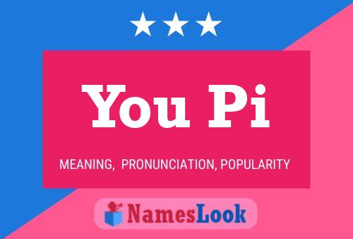 You Pi Name Poster