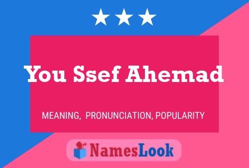 You Ssef Ahemad Name Poster