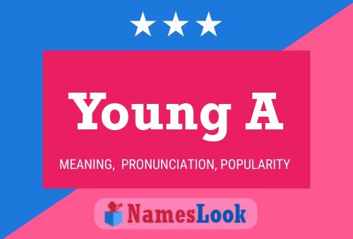 Young A Name Poster