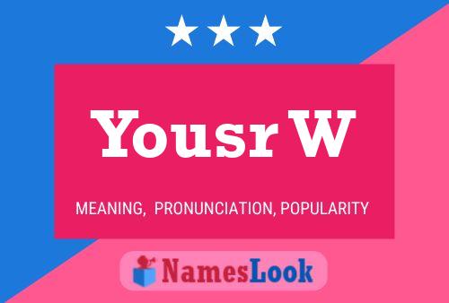 Yousr W Name Poster