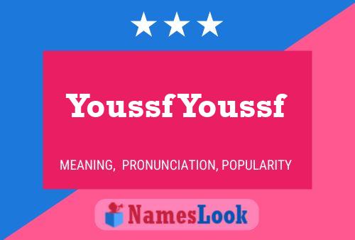 Youssf Youssf Name Poster