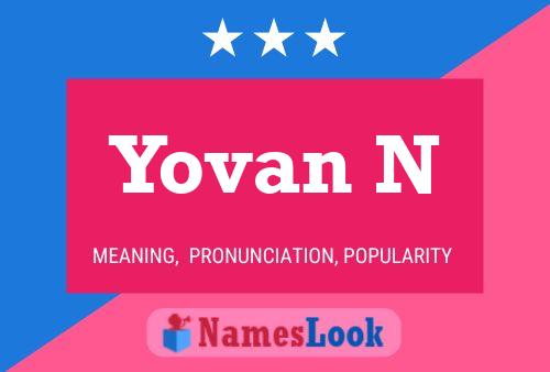 Yovan N Name Poster