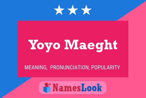 Yoyo Maeght Name Poster