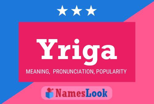 Yriga Name Poster