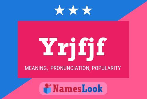 Yrjfjf Name Poster