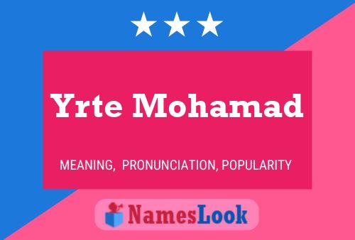 Yrte Mohamad Name Poster