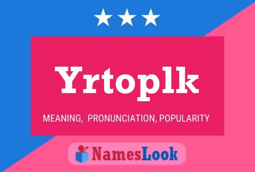 Yrtoplk Name Poster