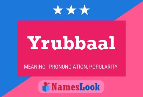 Yrubbaal Name Poster