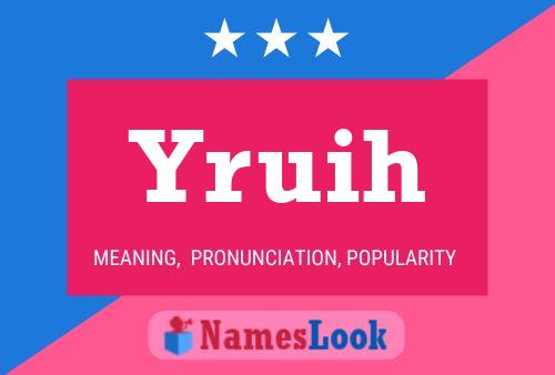 Yruih Name Poster