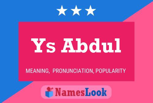 Ys Abdul Name Poster