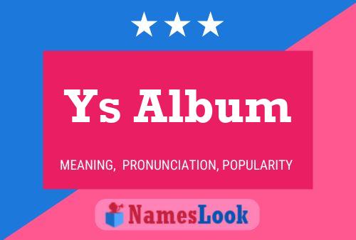 Ys Album Name Poster