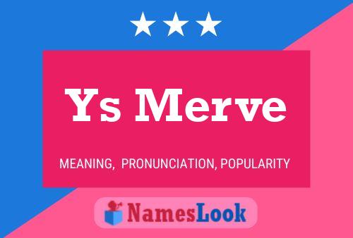 Ys Merve Name Poster