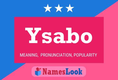 Ysabo Name Poster