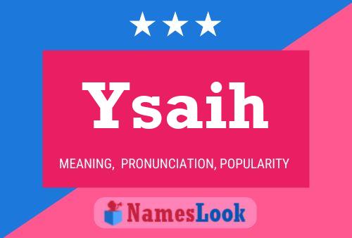 Ysaih Name Poster