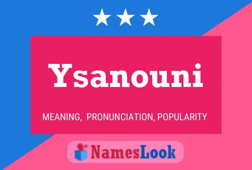 Ysanouni Name Poster