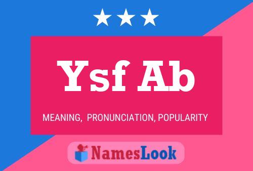 Ysf Ab Name Poster