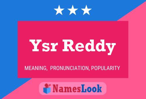 Ysr Reddy Name Poster