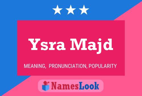 Ysra Majd Name Poster