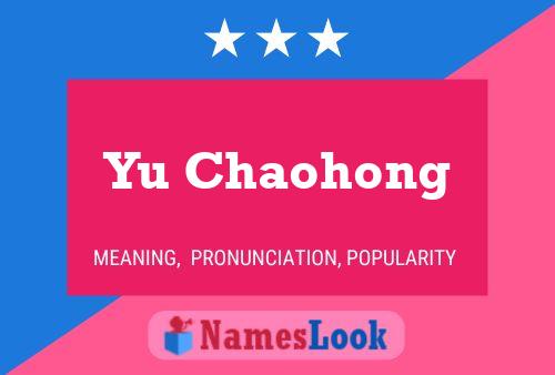 Yu Chaohong Name Poster