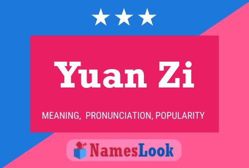 Yuan Zi Name Poster