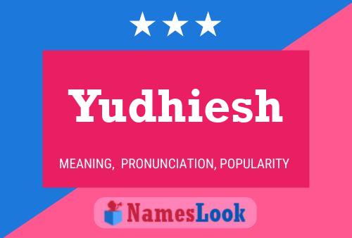 Yudhiesh Name Poster