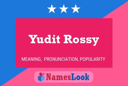 Yudit Rossy Name Poster