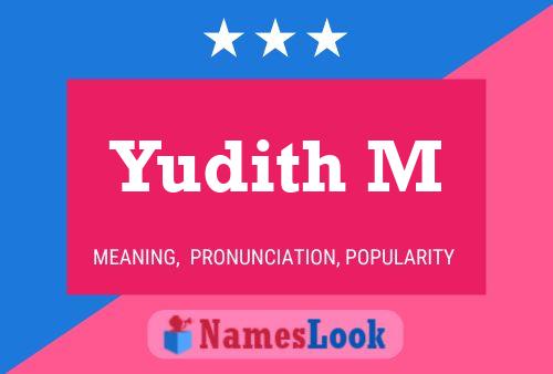 Yudith M Name Poster