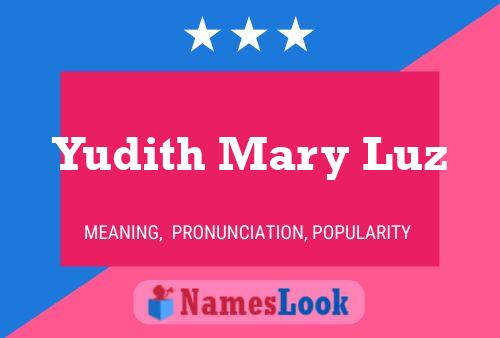 Yudith Mary Luz Name Poster